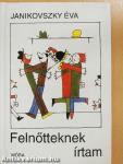 Felnőtteknek írtam