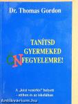 Tanítsd gyermeked önfegyelemre!