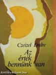 Az érték bennünk van