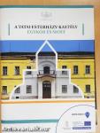 A Tatai Esterházy-kastély egykor és most