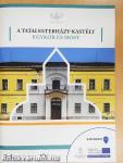 A Tatai Esterházy-kastély egykor és most