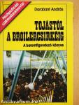 Tojástól a broilercsirkéig