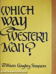 Which Way Western Man? 