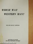 Which Way Western Man? 