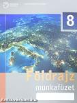 Földrajz 8. - Munkafüzet
