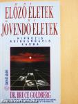 Előző életek - jövendő életek