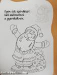 Télapó érkezik!