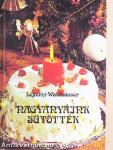 Nagyanyáink sütötték
