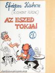 Az eszed tokja!