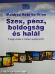Szex, pénz, boldogság és halál