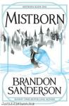 Mistborn (Mistborn Series, Book 1)