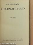 A földalatti folyó I-II.