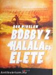 Bobby Z halála és élete