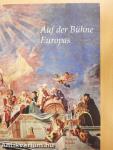 Auf der Bühne Europas