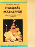 Italozás másképpen
