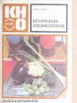 Különleges zöldségételek