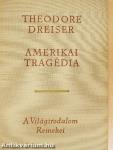 Amerikai tragédia I-II.