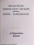 Dorian Gray arcképe/Mesék-Elbeszélések
