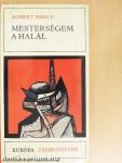 Mesterségem a halál