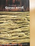 Gúzsba kötve