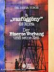 A "vasfüggöny" és kora