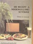 182 recept a mikrohullámú sütőhöz