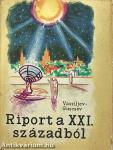 Riport a XXI. századból
