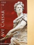 Ave Caesar