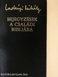 Bejegyzések a családi Bibliába