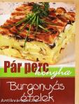 Burgonyás ételek
