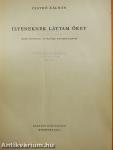 Ilyeneknek láttam őket