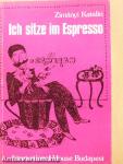 Ich sitze im Espresso
