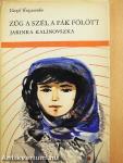 Zúg a szél a fák fölött