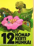 12 hónap kerti munkái