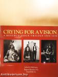 Crying for a Vision