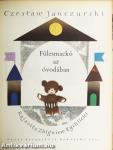 Fülesmackó az óvodában