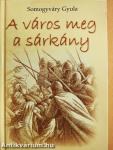 A város meg a sárkány