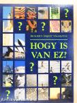 Hogy is van ez?
