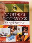 Az otthoni gyógymódok nagykönyve
