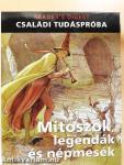 Mítoszok, legendák és népmesék