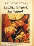 Csalók, tolvajok, kurtizánok