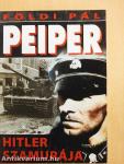 Peiper, Hitler szamurája