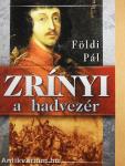 Zrínyi a hadvezér
