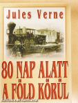 80 nap alatt a Föld körül