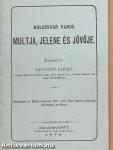 Kolozsvár város multja, jelene és jövője