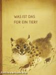 Was ist das für ein Tier?