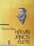 Kálvin János élete