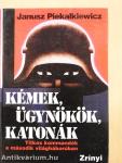 Kémek, ügynökök, katonák