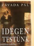 Idegen testünk