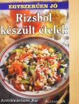 Rizsből készült ételek